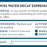 Swiss Water Decaf Espresso Primo