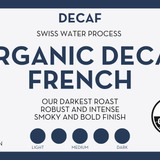 Organic Swiss Water Decaf French