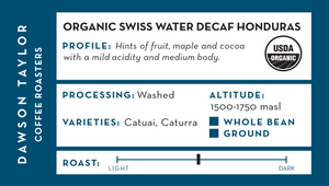 Organic Swiss Water Decaf Honduras